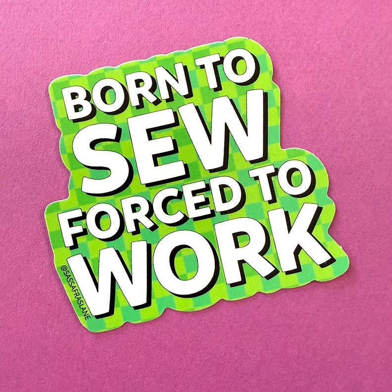 Born to Sew Sticker