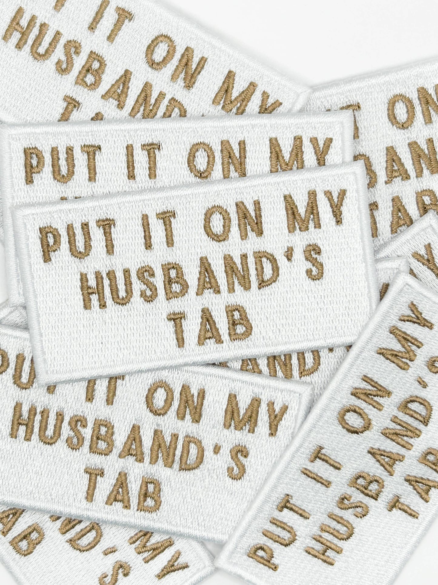 Put It On My Husband's Tab - Iron-On Patch
