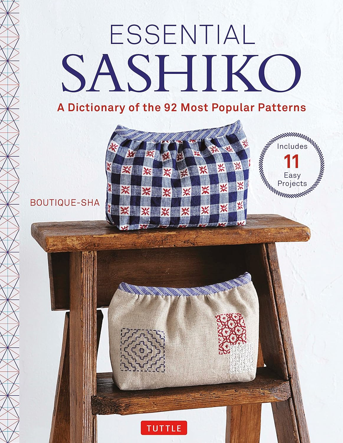 Essential Sashiko: 92 of the Most Popular Patterns by Boutique-sha