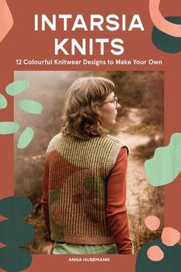 Intarsia Knits by Anna Husemann