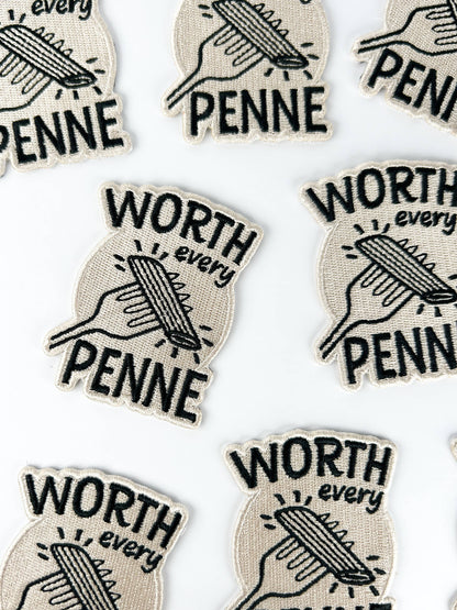 Worth Every Penne - Embroidered Patch Iron-On