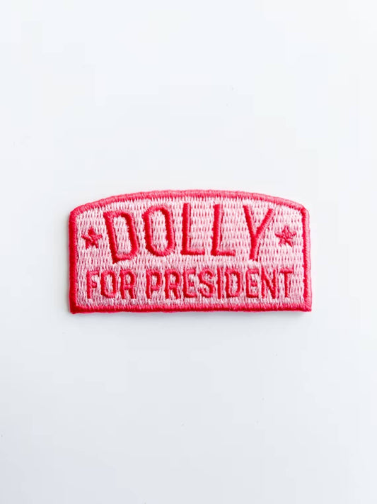 Dolly for President - Iron-On Patch