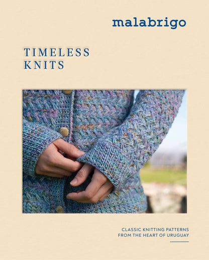 Timeless Knits Classic Knitting Patterns from the Heart of Uruguay