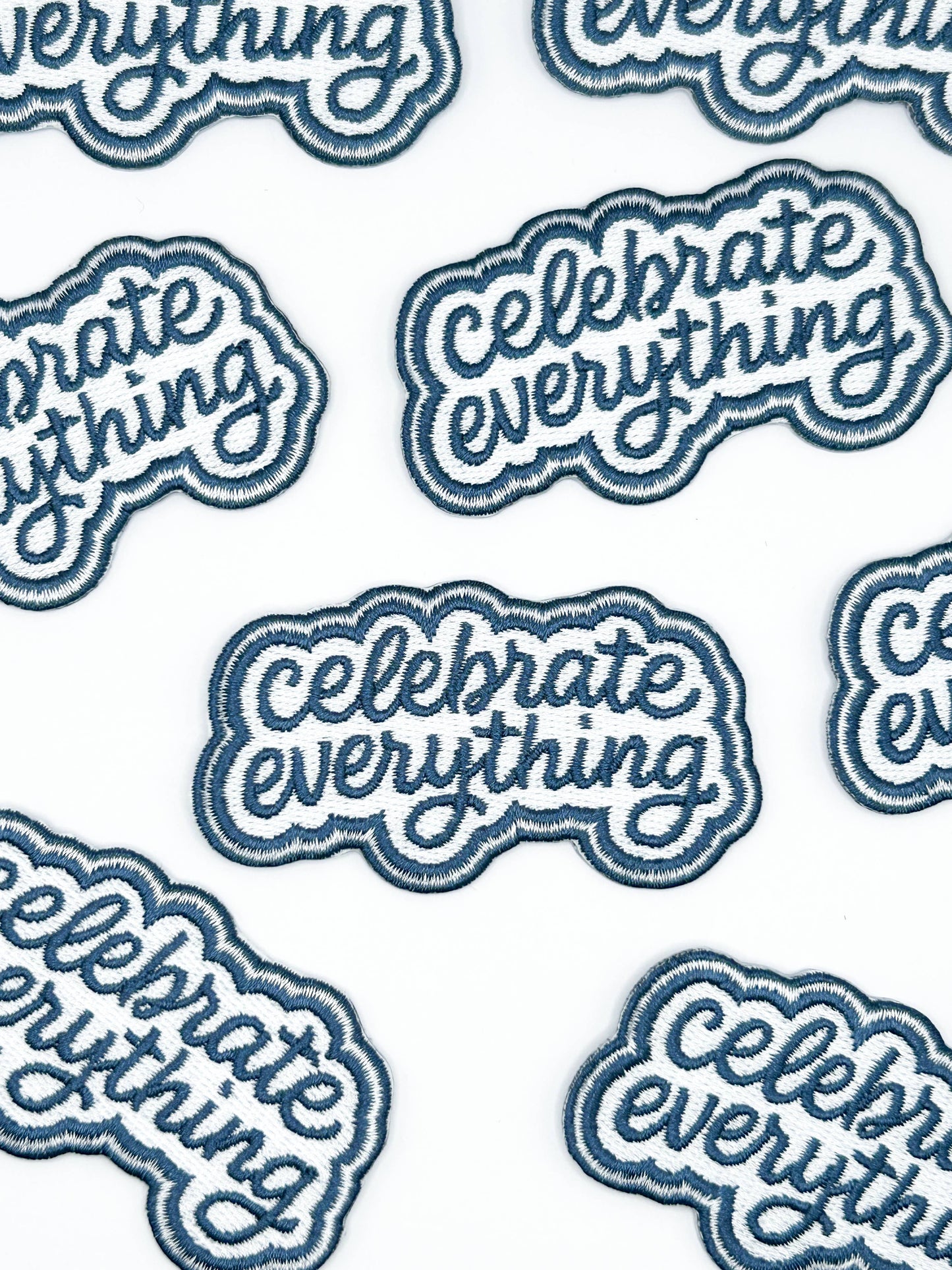 Celebrate Everything - Embroidered Iron-On Patch