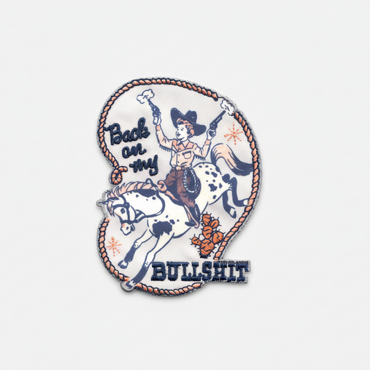 Back On My B*llshit Iron-On Patch